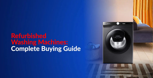 Refurbished Washing Machines: Complete Buying Guide